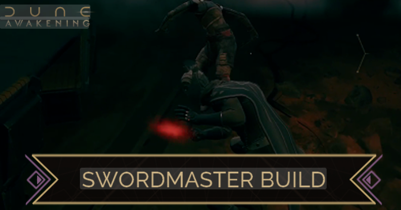 Swordmaster Build Overview